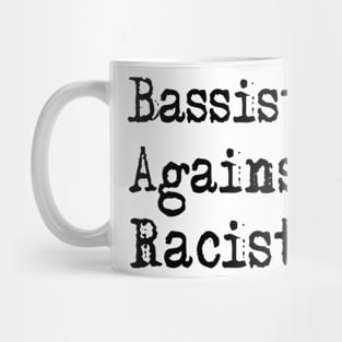 Bassists Against Racists Mug